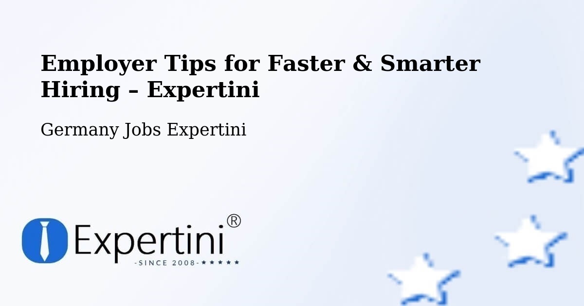 Employer Tips for Hiring & Recruitment – Waldheim - Waldheim, Germany Jobs Expertini