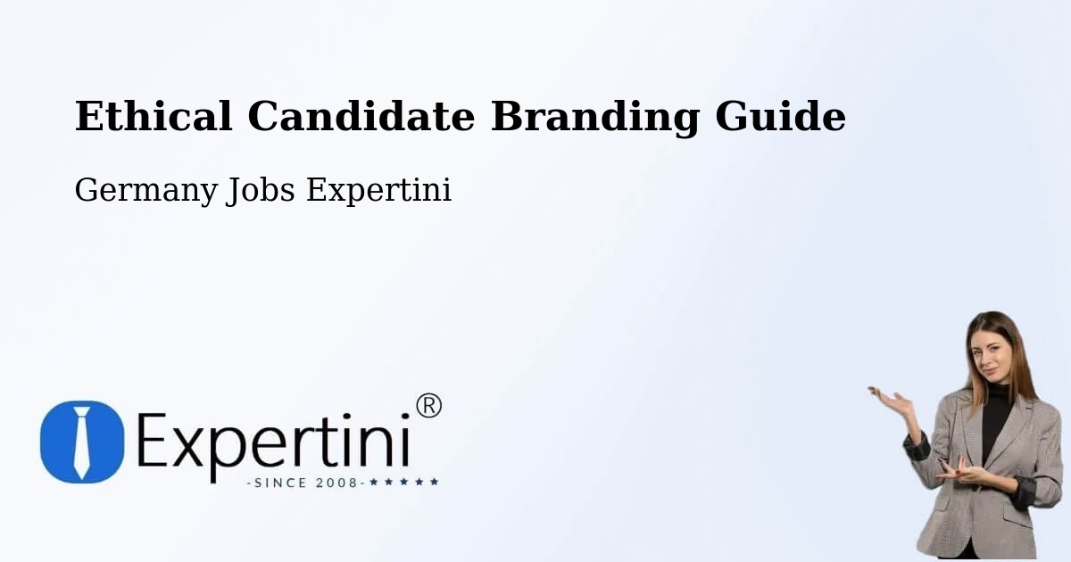 Ethical Candidate Branding Guidelines – Waldheim - Germany Jobs Expertini