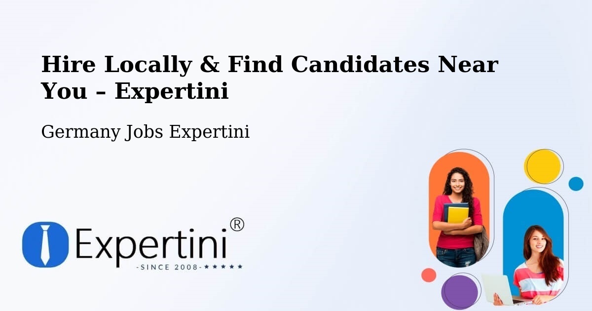 Hire Locally in Waldheim – Find Qualified Candidates Near You - Waldheim, Germany Jobs Expertini