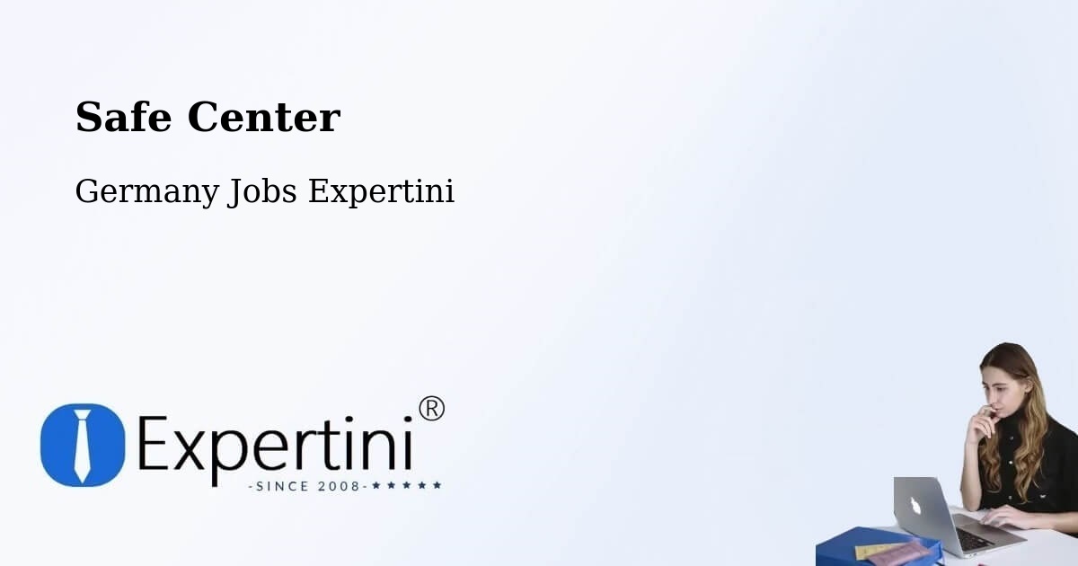 Safety Center – Waldheim - Germany Jobs Expertini