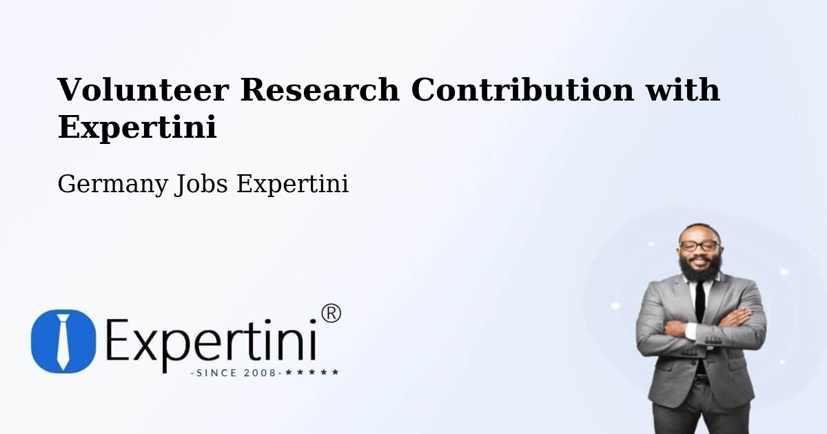 Volunteer Research Contribution Program – Waldheim - Germany Jobs Expertini